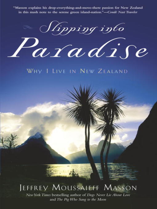 Title details for Slipping into Paradise by Jeffrey Moussaieff Masson - Wait list